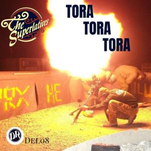收聽The Superlatives的Tora Tora Tora歌詞歌曲