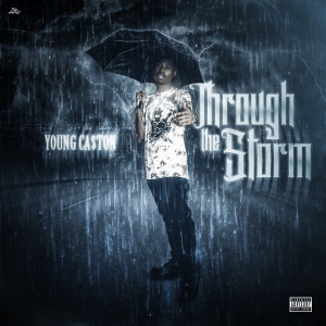 Album Through the Storm (Explicit) from Young Ca$ton