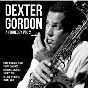 Gordon, Dexter的專輯Anthology, Vol. 2