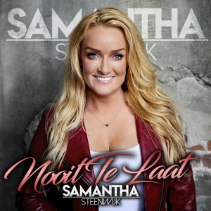 ดาวน์โหลดและฟังเพลง Nooit Te Laat พร้อมเนื้อเพลงจาก Samantha Steenwijk