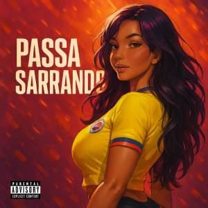 Album PASSA SARRANDO (Explicit) from Mc Th