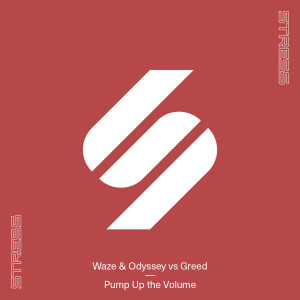 Listen to Pump Up the Volume (Waze & Odyssey vs Greed) song with lyrics from Waze & Odyssey