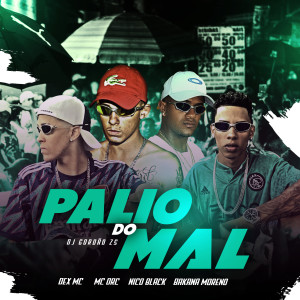 收聽MC DRC的Palio do Mal (Explicit)歌詞歌曲