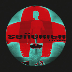 Listen to Señorita song with lyrics from Lo3rd