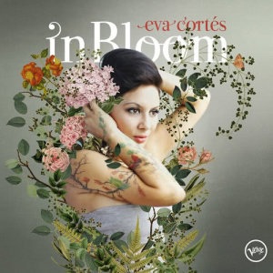 อัลบัม In Bloom ศิลปิน Eva Cortes