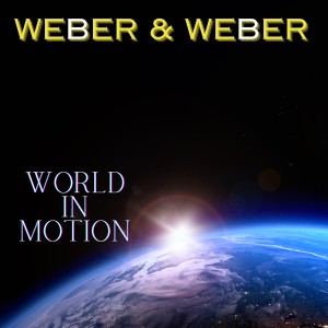 Weber & Weber的專輯World In Motion