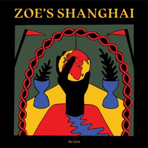 ดาวน์โหลดและฟังเพลง No Cure พร้อมเนื้อเพลงจาก Zoe's Shanghai