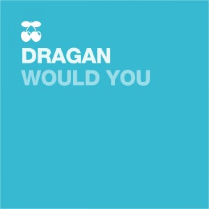 ดาวน์โหลดและฟังเพลง Would You (Classic Club Mix) พร้อมเนื้อเพลงจาก Dragan