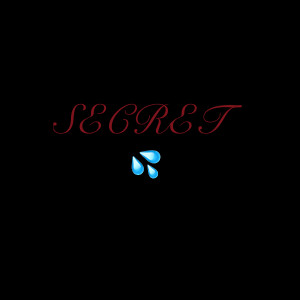 ดาวน์โหลดและฟังเพลง Secret (Explicit) พร้อมเนื้อเพลงจาก DaOnlyGG