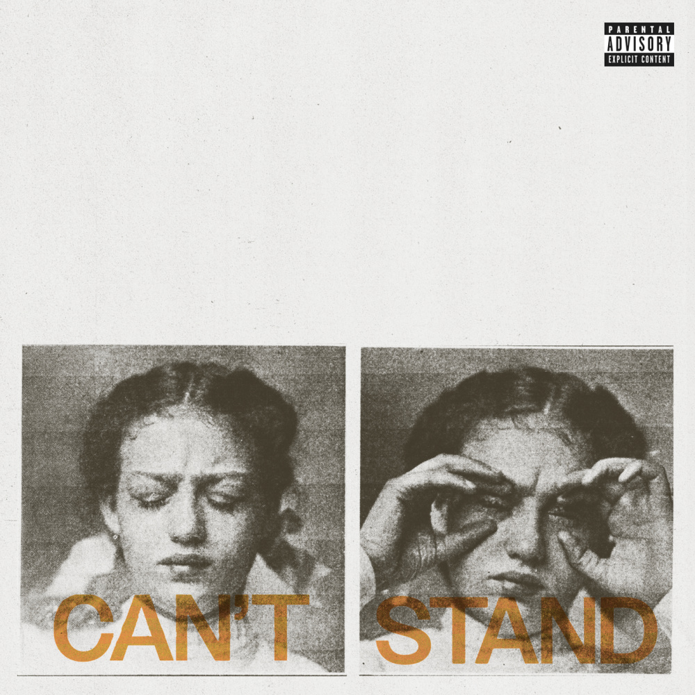 Can't Stand (Explicit)