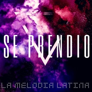 Album Se Prendio oleh La Melodia Latina