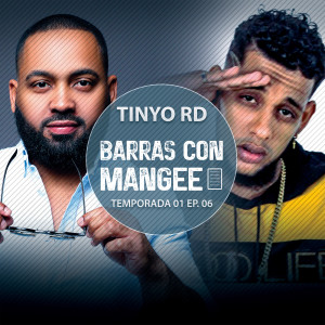Listen to Barras Con Mangee (Temporada 01 EP. 06) (Explicit) song with lyrics from Mangee Audio