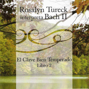 Rosalyn Tureck的專輯Bach: El Clave Bien Temperado Libro 2