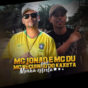Listen to Minha estrela (Explicit) song with lyrics from Mc Jonão