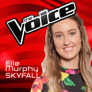 收聽Elle Murphy的Skyfall (The Voice Australia 2016 Performance)歌詞歌曲