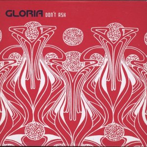 收聽Gloria的Don't Ask歌詞歌曲