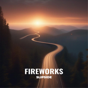 Album Fireworks from SLIPSIDE