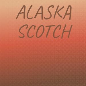 Album Alaska Scotch from Various