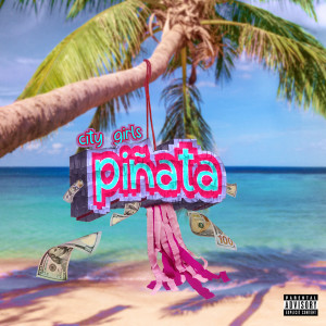 Piñata (Explicit)