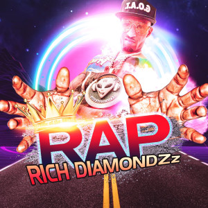 收聽Rich DiamondZz的Rap (Explicit)歌詞歌曲