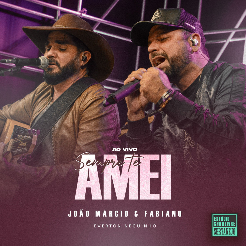 Sempre Te Amei (Estúdio Showlivre Sertanejo) (Ao Vivo)