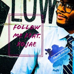 收聽Dante'的Follow Me歌詞歌曲