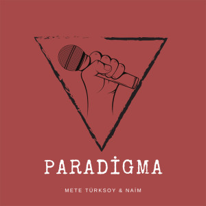 Listen to PARADİGMA song with lyrics from Mete Türksoy