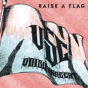 VOI SQUARE CAT的專輯RAISE A FLAG