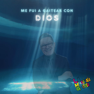 Listen to Me Fui a Gaitear Con Dios song with lyrics from La Maquinaria Gaitera