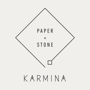 收聽Karmina的Paper & Stone歌詞歌曲