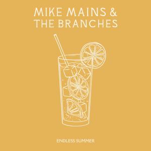 ดาวน์โหลดและฟังเพลง Endless Summer พร้อมเนื้อเพลงจาก Mike Mains