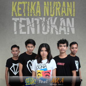 收聽MERRYZEANS的Ketika Nurani Tentukan歌詞歌曲