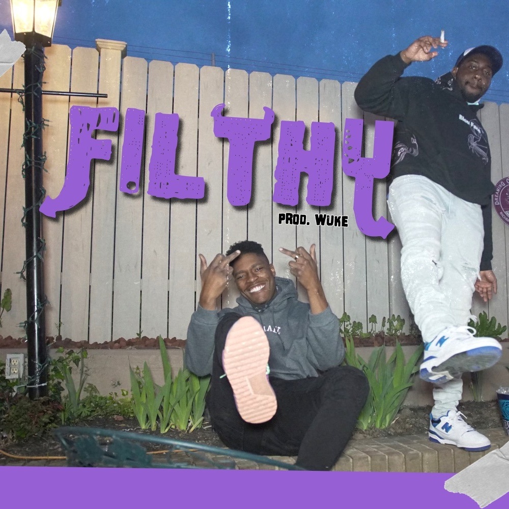 Filthy (feat. Bp The Gassguy) (Explicit)