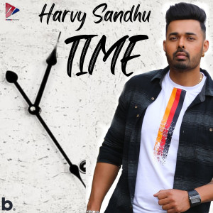 Listen to Time song with lyrics from Harvy Sandhu