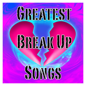 Infinite Hit Band的專輯The Best Break Up Songs