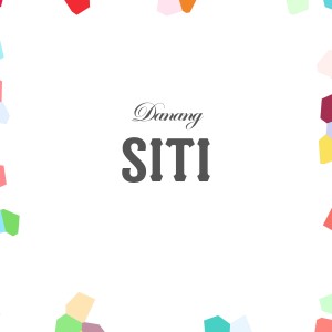 อัลบัม Siti ศิลปิน Danang