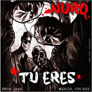 收聽DJ Snak的Tú eres (feat. Juan Nuro & Coo-kee) (Explicit)歌詞歌曲