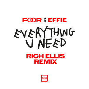 Effie的专辑Everything U Need (Rich Ellis Remix)