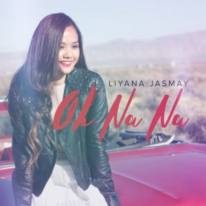 收聽Liyana Jasmay的Oh Na Na歌詞歌曲