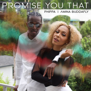 收聽Phippa的Promise You That歌詞歌曲