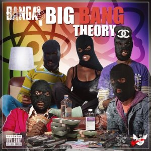 ดาวน์โหลดและฟังเพลง Big Bang Theory (Explicit) (其他) พร้อมเนื้อเพลงจาก Banga