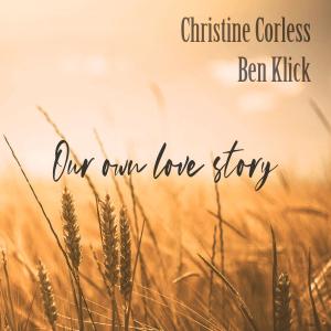 Our Own Love Story (feat. Ben Klick)