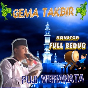Dengarkan GEMA TAKBIR IDUL FITRI (Explicit) lagu dari Puji Vibranata dengan lirik