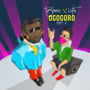 Dengarkan lagu Ogogoro 2 (Explicit) nyanyian Tusure dengan lirik