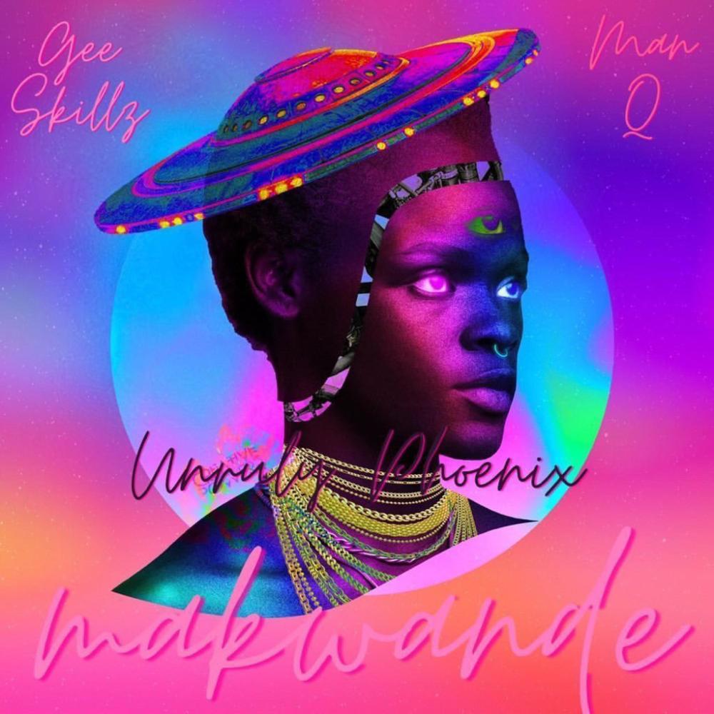 Makwande (feat. Man Q & Gee Skillz)