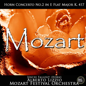 收聽Joschi Fallout的Horn Concerto No.2 in E Flat Major, K. 417: III. Rondo, Allegro歌詞歌曲