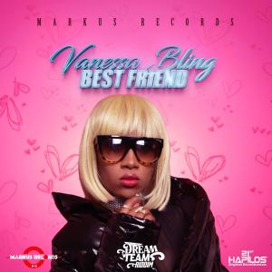 ดาวน์โหลดและฟังเพลง Best Friend (Explicit) พร้อมเนื้อเพลงจาก Vanessa Bling