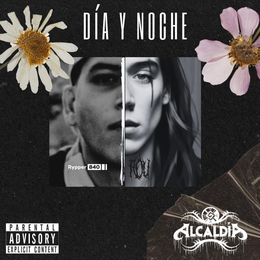 Día y Noche (feat. Rypper840 & La AlcaldíA 420) (Explicit)