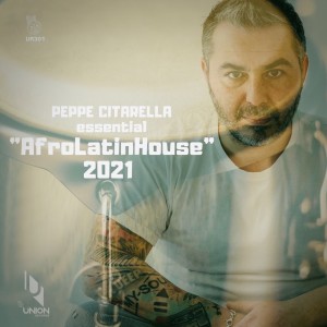 อัลบัม Peppe Citarella essential "AfroLatinHouse" 2021 ศิลปิน Peppe Citarella