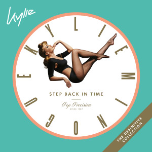 收聽Kylie Minogue的Step Back in Time歌詞歌曲